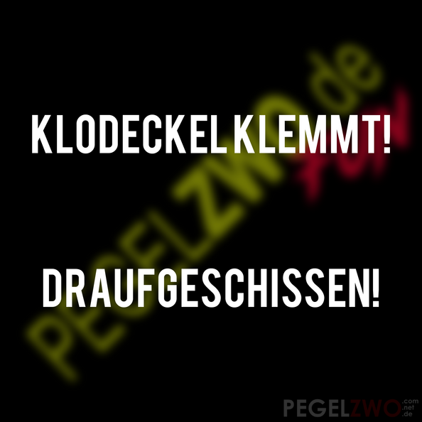 klodeckel klemmt - draufgeschissen.png
