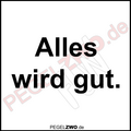 PZWO Alles wird gut