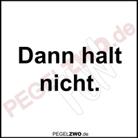 PZWO Dann halt nicht