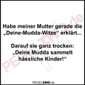 PZWO Deine Mudda Witze