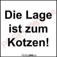 PZWO Die Lage ist zum Kotzen