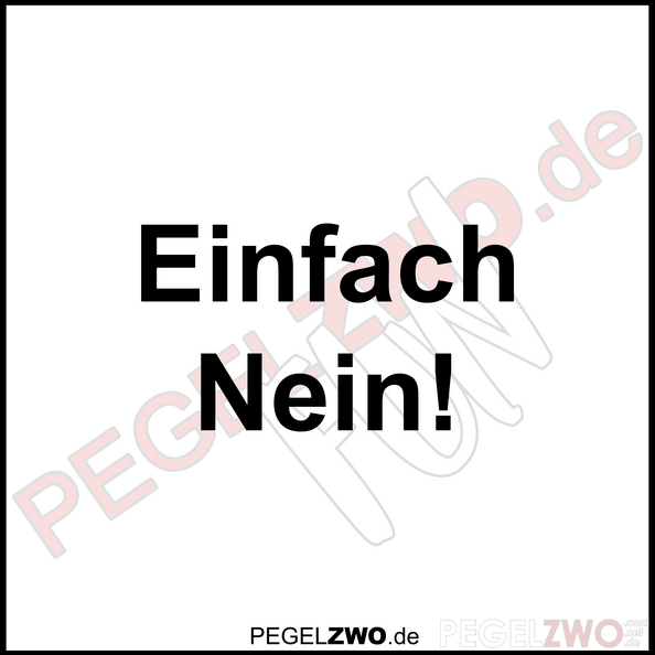 PZWO Einfach Nein.png