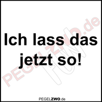 PZWO Ich lass das jetzt so