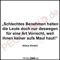 PZWO Kinski Zitat Schlechtes Benehmen