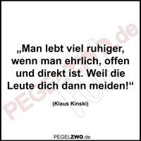 PZWO Kinski Zitat Viel ruhiger leben