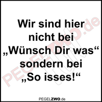 PZWO Nicht Wünsch Dir was sondern So isses