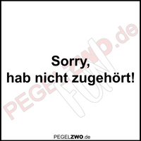 PZWO Nicht zugehört