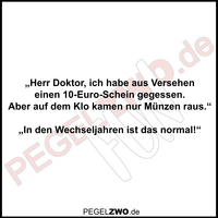 PZWO Wechseljahre und 10 Euro verschluckt